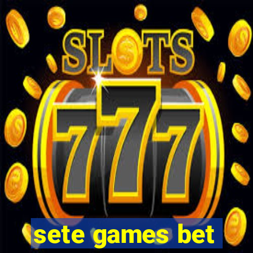 sete games bet